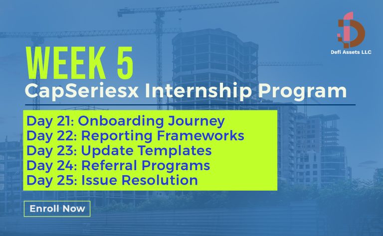WEEK 5 – CapSeriesx Internship Program