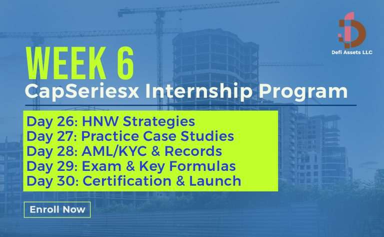 WEEK 6 – CapSeriesx Internship Program